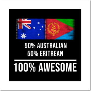 50% Australian 50% Eritrean 100% Awesome - Gift for Eritrean Heritage From Eritrea Posters and Art